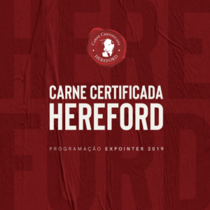 Carne Certificada Hereford conta com programação especial na 42ª Expointer