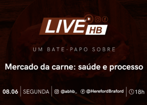 3ª Live HB abordará mercado da carne bovina